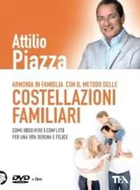Saldi Armonia in famiglia con il metodo delle costellazioni familiari. DVD. Con libro