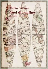 Offerta Voci di confine. Il limite e la scrittura