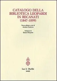 Catalogo della biblioteca Leopardi in Recanati (1847-1899) Direttamente Dal Produttore