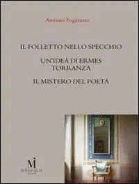 Offerta Speciale Il folletto nello specchio-Un‘idea di Ermes Torrannza-Il mistero del poeta
