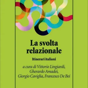 Professionale La svolta relazionale. Itinerari italiani