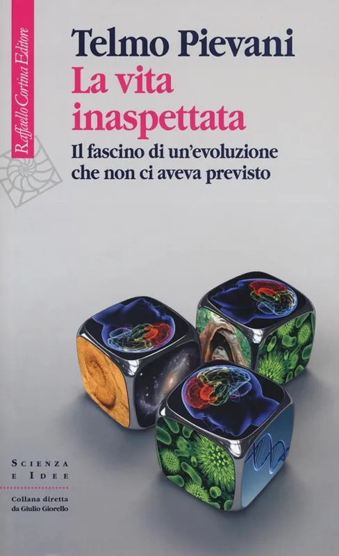 La vita inaspettata. Il fascino di un‘evoluzione che non ci aveva previsto Promozione