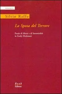 Offerta La sposa del terrore. Poesie di morte e di immortalità in Emily Dickinson. Ediz. italiana e inglese