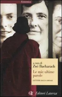 Le mie ultime parole. Lettere dalla Shoah Saldi
