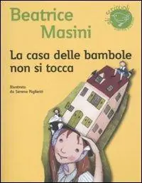 La casa delle bambole non si tocca Offerta Limitata
