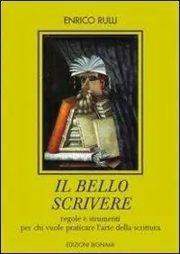 Il bello scrivere Compra Oggi Stesso