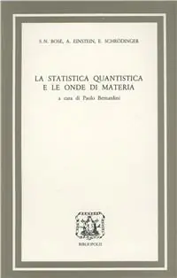 La statistica quantistica e le onde di materia Consegna Rapida