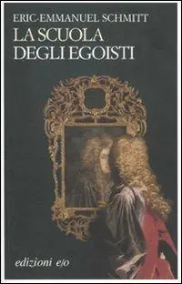 Non Perdere La scuola degli egoisti
