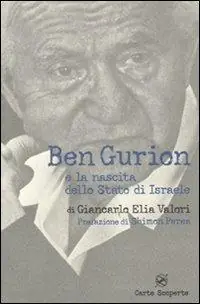 Quantità Limitata Ben Gurion e la nascita dello Stato di Israele