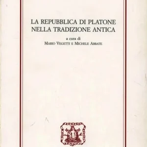 Prezzo Scontato La repubblica di Platone nella tradizione antica