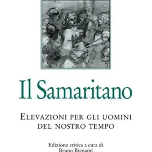 Compra Online Il samaritano. Elevazioni per gli uomini del nostro tempo