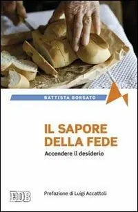 Di Tendenza Il sapore della fede. Accendere il desiderio
