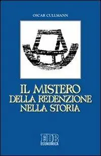 Quantità Limitata Il mistero della redenzione nella storia