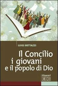Affare Il Concilio, i giovani e il popolo di Dio