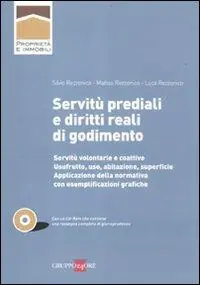 Servitù prediali e diritti reali di godimento. Con CD-ROM Offerta Limitata
