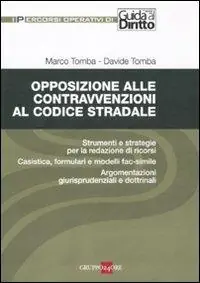 Ultima Occasione Opposizione alle contravvenzioni al codice stradale