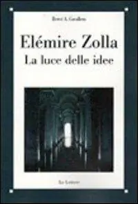 Elemire Zolla. La luce delle idee Solo Oggi