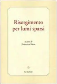 Risorgimento per lumi sparsi Offerta Limitata