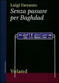 Senza passare per Baghdad Prezzo Basso