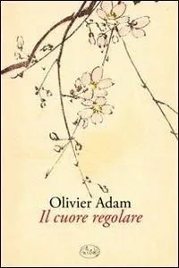 Bestseller Il cuore regolare