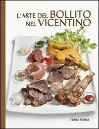 Bestseller L‘ arte del bollito nel vicentino
