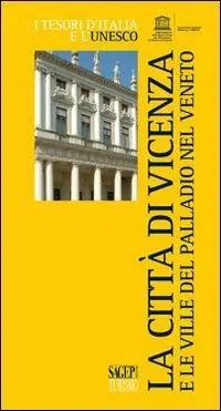 La città di Vicenza e le ville del Palladio nel Veneto Offerta Limitata
