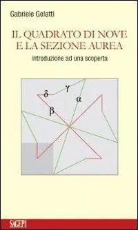 Bestseller Il quadrato di nove e la sezione aurea