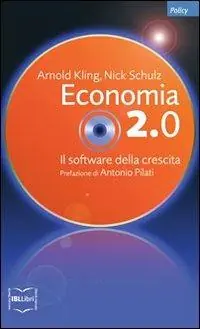 Economia 2.0. Il software della crescita Occasione