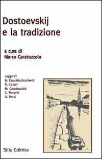 Dostoevskij e la tradizione Sconto