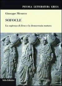 Prezzo Basso Sofocle. La sapienza di Zeus e la democrazia matura
