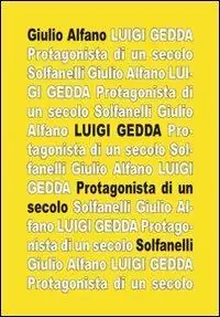 Luigi Gedda. Protagonista di un secolo. Biografia e spiritualità Di Tendenza