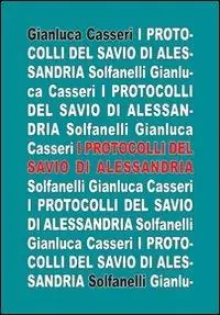 I protocolli del savio di Alessandria. Umberto Eco nel romanzesco mondo dei savi di Sion Promo Stagionale