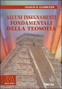 Alcuni insegnamenti fondamentali della teosofia Super Prezzo