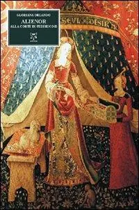 Alienor. Alla corte di Federico II Vendita Finale