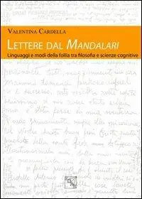 Prezzo Di Fabbrica Lettere del Mandalari. Linguaggi e modi della follia tra filosofia e scienze cognitive