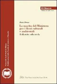 La nascita del ministero per i beni culturali e ambientali. Il dibattito sulla tutela Offerta Del Giorno