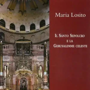 Sconto Il Santo Sepolcro e la Gerusalemme celeste