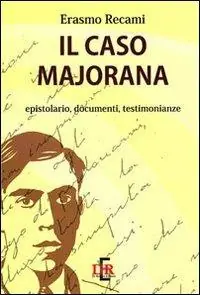 Offerta Del Giorno Il caso Majorana. Epistolario, documenti, testimonianze