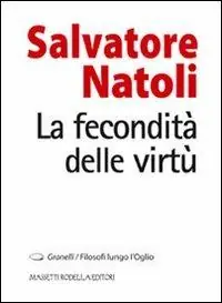 Spedizione Espresso La fecondità delle virtù