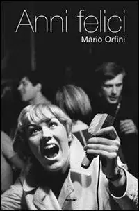 Anni felici. Ediz. illustrata Consegna Rapida
