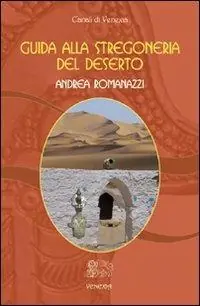 Prezzo Basso La stregoneria del deserto