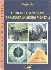Solo Oggi Critica della ragione applicata in seghe mentali