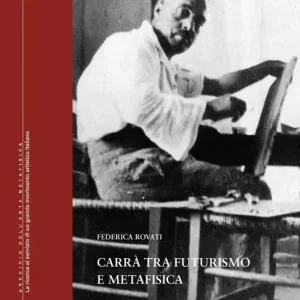Prezzo Conveniente Carrà tra futurismo e metafisica