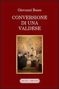 Conversione di una valdese Saldi
