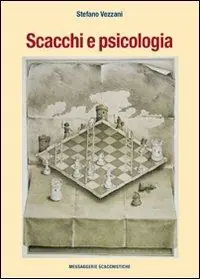 Scacchi e psicologia Non Perdere