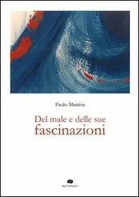 Compra Online Del male e delle sue fascinazioni