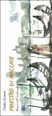 Maestro di macchie. Acquarell‘andando. Ediz. illustrata Popolare