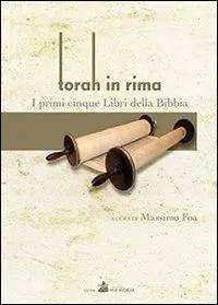 Ultima Occasione Torah in rima. I primi cinque libri della Bibbia