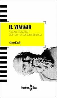 Occasione Il viaggio. Mappa filosofica per l‘uomo contemporaneo