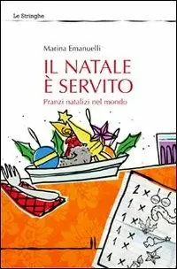 Prezzo Conveniente Il Natale è servito. Pranzi natalizi nel mondo